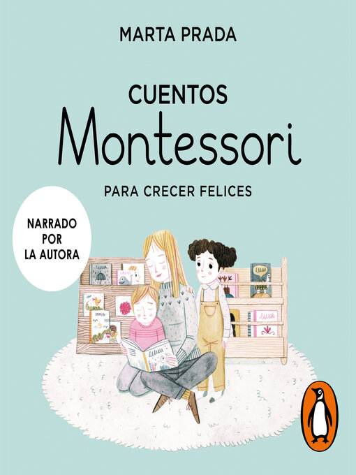 Title details for Cuentos Montessori para crecer felices (Cuentos Montessori) by Marta Prada - Available